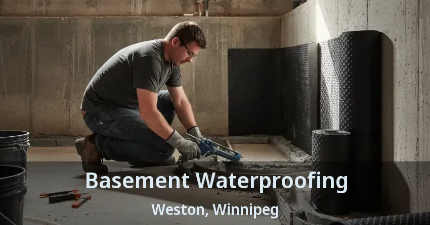 Basement Waterproofing Weston, Winnipeg - MB