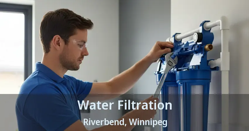 Water Filtration Riverbend, Winnipeg - MB